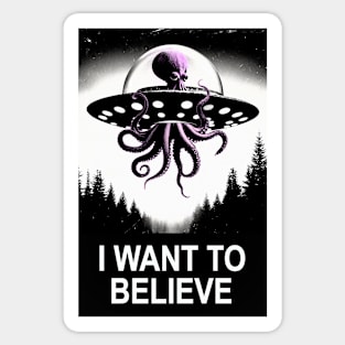 Octopus Alien UFO I Want to Believe Sticker